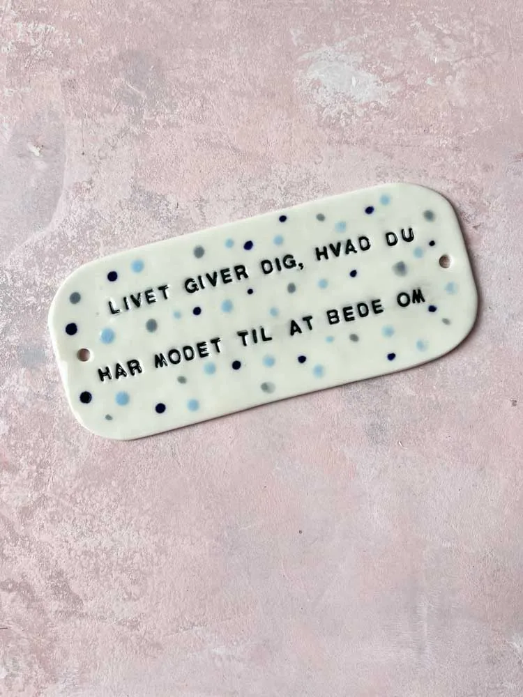 Skilt til døren/væggen "Livet giver dig" - Blå prikker